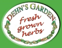 Dehns Garden ~ Fresh Growm Herbs